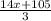 \frac{14x+105}{3}