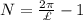 N=\frac{2\pi}{У}-1