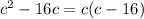 c^2-16c=c(c-16)