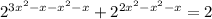 2^{3x^2-x-x^2-x}+2^{2x^2-x^2-x}=2