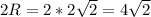 2R=2*2\sqrt{2}=4\sqrt{2}