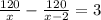 \frac{120}{x} - \frac{120}{x-2} = 3