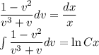 \dfrac{1-v^2}{v^3+v}dv=\dfrac{dx}{x}\\ \int\dfrac{1-v^2}{v^3+v}dv=\ln Cx