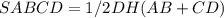 SABCD=1/2DH(AB+CD)