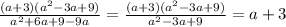 \frac{(a+3)(a^{2}-3a+9)}{a^{2}+6a+9-9a}=\frac{(a+3)(a^{2}-3a+9)}{a^{2}-3a+9}=a+3