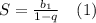 S=\frac{b_1}{1-q}\quad(1)