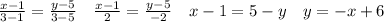 \frac{x-1}{3-1}=\frac{y-5}{3-5}\ \ \ \frac{x-1}{2}=\frac{y-5}{-2}\ \ \ x-1=5-y\ \ \ y=-x+6