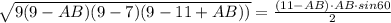 \sqrt{9(9-AB)(9-7)(9-11+AB))} = \frac{(11-AB)\cdot AB \cdot sin60}{2}