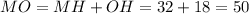 MO=MH+OH=32+18=50