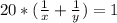 20 *(\frac{1}{x}+\frac{1}{y} )= 1