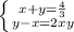 \left \{ {{x+y=\frac{4}{3}} \atop {y-x=2xy}} \right.