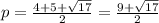 p=\frac{4+5+\sqrt{17}}{2}=\frac{9+\sqrt{17}}{2}