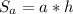 S_{a} = a*h\\