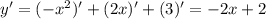 y'=(-x^2)'+(2x)'+(3)'=-2x+2