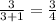 \frac{3}{3+1}=\frac{3}{4}