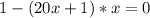 1-\left(20x+1\right)*x=0