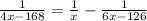 \frac{1}{4x-168} = \frac{1}{x} -\frac{1}{6x-126}