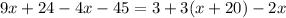 9x+24-4x-45=3+3(x+20)-2x