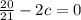 \frac{20}{21}-2c=0