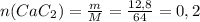 n(CaC_2)=\frac{m}{M}=\frac{12,8}{64}=0,2