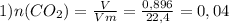 1) n(CO_2)=\frac{V}{Vm}=\frac{0,896}{22,4}=0,04