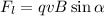 F_l = qvB\sin{\alpha}