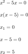 x^{2} -5x=0&#10; \\ \\ x(x-5)=0 \\ \\ x_1=0 \\ \\ x-5=0 \\ \\ x_2=5 \\ \\