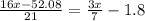 \frac{16x-52.08}{21}=\frac{3x}{7}-1.8