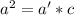 a^2=a'*c