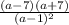 \frac{(a-7)(a+7)}{(a-1)^2}