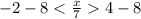 -2-8<\frac{x}74-8