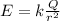 E=k\frac{Q}{r^2}