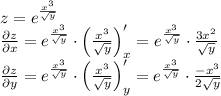 z=e^{\frac{x^3}{\sqrt y}}\\ \frac{\partial z}{\partial x}=e^{\frac{x^3}{\sqrt y}}\cdot\left(\frac{x^3}{\sqrt y}\right)'_x=e^{\frac{x^3}{\sqrt y}}\cdot\frac{3x^2}{\sqrt y}\\ \frac{\partial z}{\partial y}=e^{\frac{x^3}{\sqrt y}}\cdot\left(\frac{x^3}{\sqrt y}\right)'_y=e^{\frac{x^3}{\sqrt y}}\cdot\frac{-x^3}{2\sqrt y}