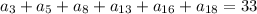 a_{3}+a_{5}+a_{8}+a_{13}+a_{16}+a_{18}=33