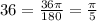 36=\frac{36\pi}{180}=\frac{\pi}{5}