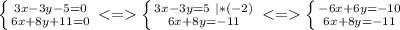 \left \{ {{3x-3y-5=0} \atop {6x+8y+11=0}} \right.<=\left \{ {{3x-3y=5\ |*(-2)} \atop {6x+8y=-11}} \right.<=\left \{ {{-6x+6y=-10} \atop {6x+8y=-11}} \right.