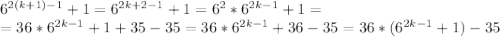 6^{2(k+1)-1}+1= 6^{2k+2-1}+1=6^{2}*6^{2k-1}+1=\\ =36*6^{2k-1}+1+35-35=36*6^{2k-1}+36-35=36*(6^{2k-1}+1)-35