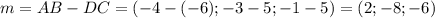 m=AB-DC=(-4-(-6); -3-5; -1-5)=(2; -8; -6)