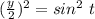 (\frac{y}{2})^2=sin^2\ t