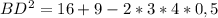 BD^2=16+9-2*3*4*0,5