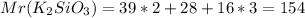 Mr(K_2SiO_3)=39*2+28+16*3=154