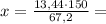 x=\frac{13,44\cdot150}{67,2}=