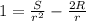 1=\frac{S}{r^2}-\frac{2R}{r}