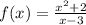 f(x)=\frac{x^2+2}{x-3}