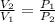 \frac{V_2}{V_1}=\frac{P_1}{P_2}