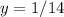 y = 1/14