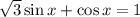 \sqrt{3}\sin x+\cos x=1