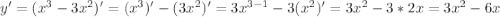 y'=(x^3-3x^2)'=(x^3)'-(3x^2)'=3x^{3-1}-3(x^2)'=3x^2-3*2x=3x^2-6x