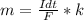 m=\frac{Idt}{F}*k