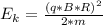 E_{k}=\frac{(q*B*R)^{2}}{2*m}